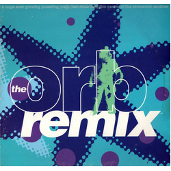 The Orb A Huge Ever Growing Pulsating Brain That Rules From The Centre Of The Ultraworld (Remix) Vinyl 12" USED