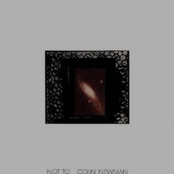 Colin Newman Not To Vinyl LP USED