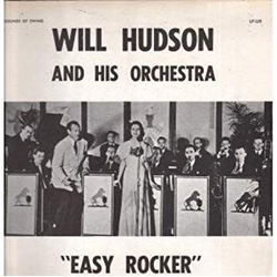 Will Hudson And His Orchestra Easy Rocker Vinyl LP USED