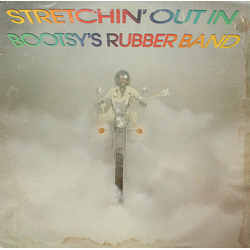 Bootsy's Rubber Band Stretchin' Out In Bootsy's Rubber Band Vinyl LP USED