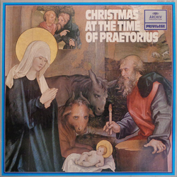 Margot Guilleaume / Helmut Krebs / Knabenchor Des Gymnasiums Eppendorf / Städtischer Chor Hamburg / Adolf Detel Christmas At The Time Of Praetorius Vi