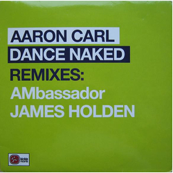 Aaron-Carl Dance Naked (Remixes) Vinyl 12" USED