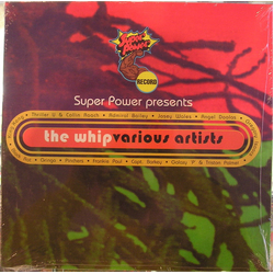Various Super Power Presents The Whip Vinyl LP USED
