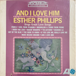 Esther Phillips And I Love Him Vinyl LP USED