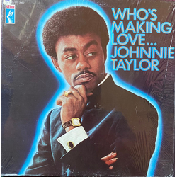 Johnnie Taylor Who's Making Love Vinyl LP USED