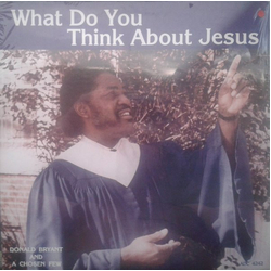 Don Bryant / Chosen Few, A What Do You Think About Jesus Vinyl LP USED