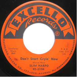 Slim Harpo Don't Start Cryin' Now / Rainin' In My Heart Vinyl 7" USED
