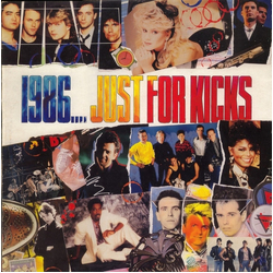 Various 1986...Just For Kicks Vinyl LP USED