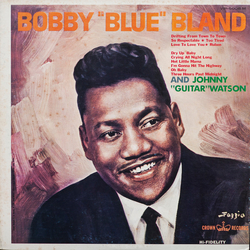 Bobby Bland / Johnny Guitar Watson Bobby "Blue" Bland And Johnny "Guitar" Watson Vinyl LP USED
