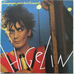 Jacques Higelin Champagne Pour Tout Le Monde Vinyl LP USED