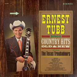 Ernest Tubb / The Texas Troubadours Ernest Tubb Sings Country Hits Old & New With The Texas Troubadours Vinyl LP USED