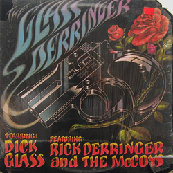 Dick Glass / Rick Derringer / The McCoys The Glass Derringer Vinyl LP USED