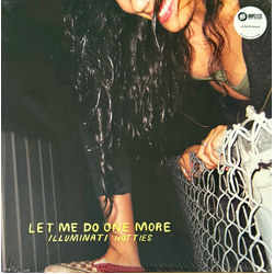 Illuminati Hotties Let Me Do One More Vinyl LP USED