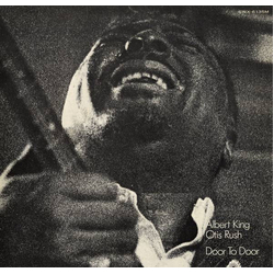 Albert King / Otis Rush Door To Door Vinyl LP USED
