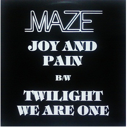 Maze Featuring Frankie Beverly Joy And Pain / Twilight / We Are One Vinyl 12" USED