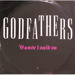The Godfathers Cause I Said So Vinyl 12" USED