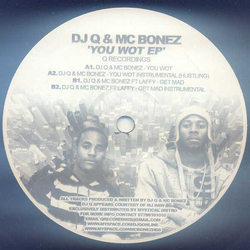 DJ Q (3) / MC Bonez You Wot EP Vinyl 12" USED