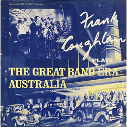 Frank Coughlan And His Dixielanders The Great Band Era - Australia Vinyl LP USED