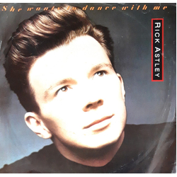 Rick Astley She Wants To Dance With Me Vinyl 7" USED
