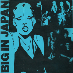 Big In Japan From Y To Z And Never Again Vinyl 7" USED