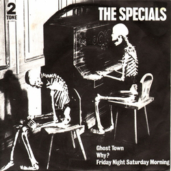 The Specials Ghost Town /  Why? / Friday Night Saturday Morning Vinyl 7" USED