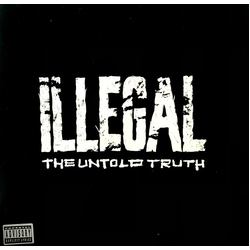 Illegal (2) The Untold Truth Vinyl LP USED