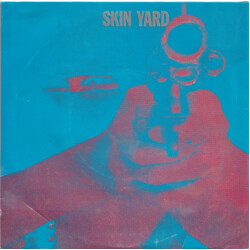 Skin Yard Stranger / This Lonely Place Vinyl 7" USED