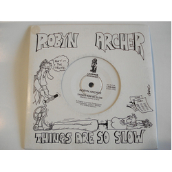 Robyn Archer Things Are So Slow Vinyl 7" USED