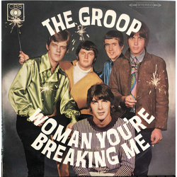 The Groop (3) Woman You're Breaking Me Vinyl LP USED