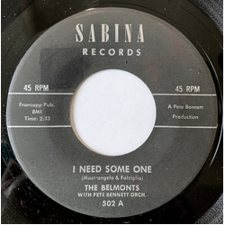 The Belmonts / Pete Bennett Orchestra I Need Some One Vinyl 7" USED