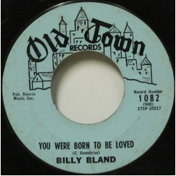Billy Bland You Were Born To Be Loved / Pardon Me Vinyl 7" USED