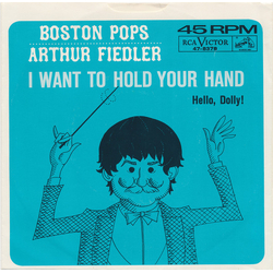 Boston Pops Orchestra / Arthur Fiedler I Want To Hold Your Hand Vinyl 7" USED