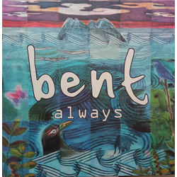 Bent Always Vinyl 12" USED