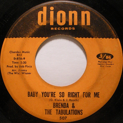 Brenda & The Tabulations Baby You're So Right For Me Vinyl 7" USED