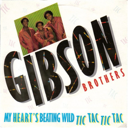 Gibson Brothers My Heart's Beating Wild Tic Tac Tic Tac Vinyl 12" USED