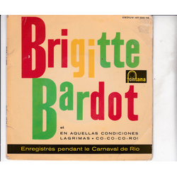 Orchestra Felipe Veila / Orchestra Grande Othelo / Orchestre J. De Pandeiro Brigitte Bardot Vinyl 7" USED