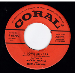 Teresa Brewer / Mickey Mantle I Love Mickey / Keep Your Cotton Pickin' Paddies Offa My Heart Vinyl 7" USED
