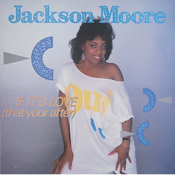 Jackson Moore If It's Love (That You're After) Vinyl 12" USED