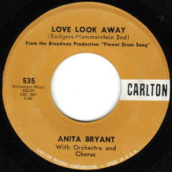 Anita Bryant Love Look Away / One Of The Lucky Ones Vinyl 7" USED