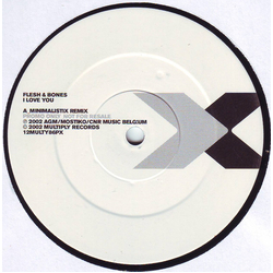 Flesh & Bones I Love You (Minimalistix Remix) Vinyl 12" USED