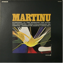 Bohuslav Martinů / The Czech Philharmonic Orchestra / Martin Turnovský Symphony #4 Vinyl LP USED