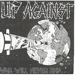 Up Against War Will Never End... USED VINYL 7INCH 33 S RPM