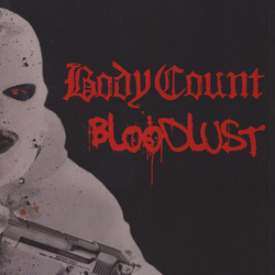 Body Count (2) Bloodlust Multi Vinyl LP/CD USED
