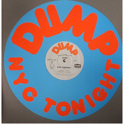 Dump NYC Tonight Vinyl 12" USED