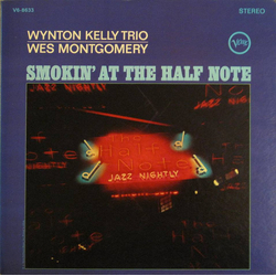 Wynton Kelly Trio / Wes Montgomery Smokin' At The Half Note Vinyl LP USED