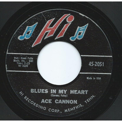 Ace Cannon Blues In My Heart Vinyl 7" USED