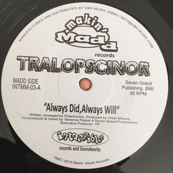 Tralopscinor Always Did, Always Will / Shadow (Standing In The Corner) Vinyl 12" USED