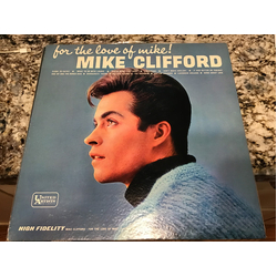 Mike Clifford For The Love Of Mike Vinyl LP USED