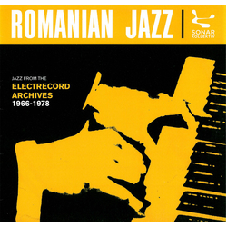 Various Romanian Jazz: Jazz From The Electrecord Archives 1966-1978 Vinyl LP USED