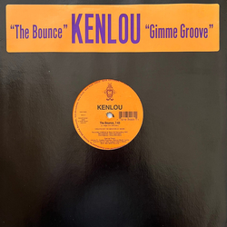 Kenlou The Bounce / Gimme Groove Vinyl 12" USED